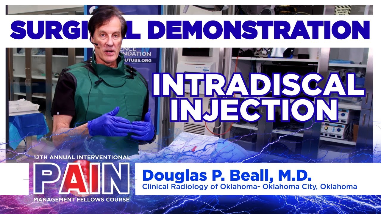 Intradiscal Injection - Douglas P Beall, M.D.