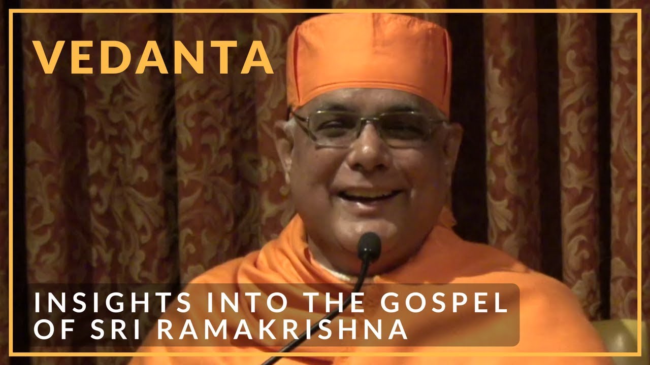 Insights into the Gospel of Sri Ramakrishna by Swami Atmapriyananda