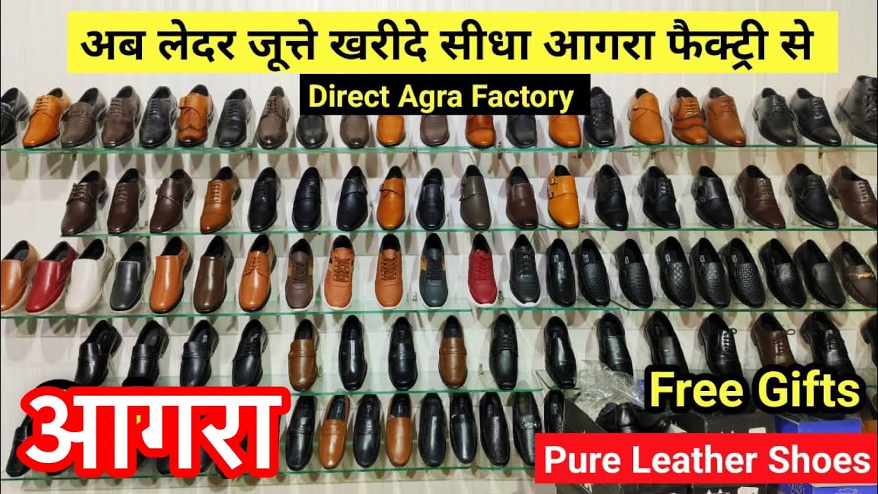 Best shoe wholesale market in agra leather shoe manufacturers in agra leather shoe market in agra