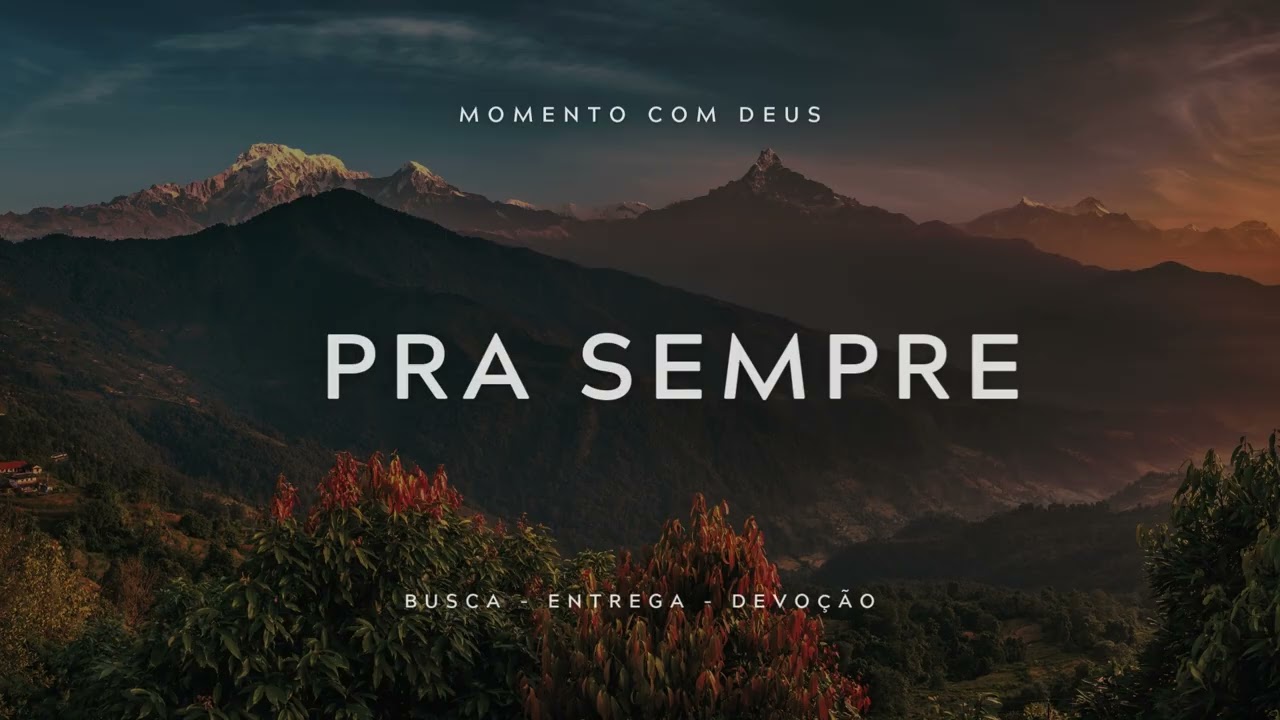 Pra Sempre | Fundo Musical de Adoração, Oração e Presença de Deus