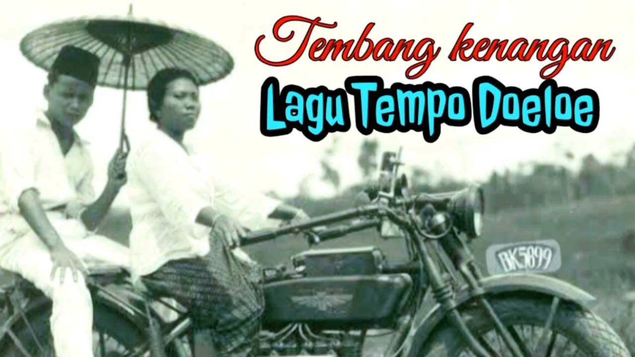 LAGU LAGU TEMAN SETIA ANDA//LAGU TEMPO DOELOE//#lagujadul