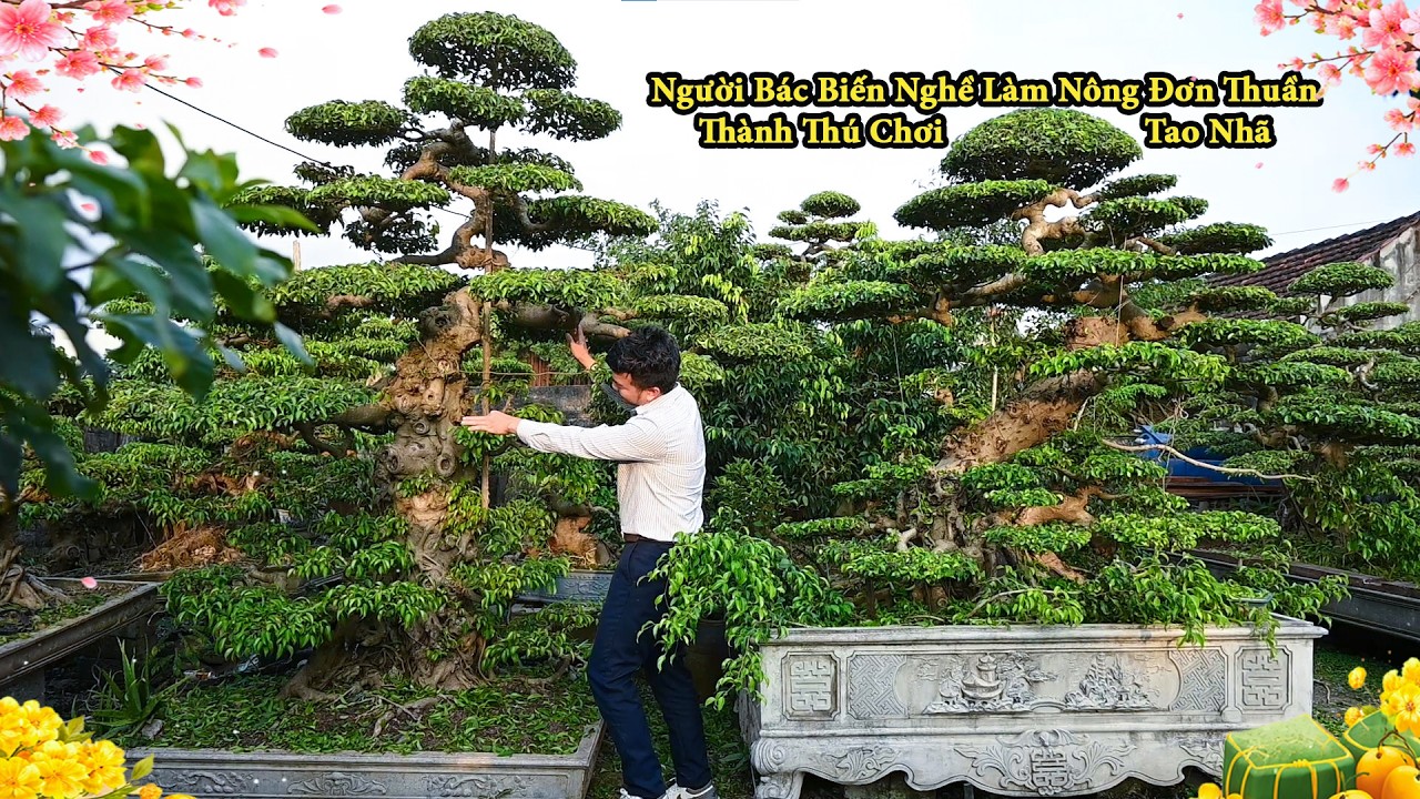 Người Bác Biến Nghề Làm Nông Đơn Thuần Thành Thú Chơi Tao Nhã