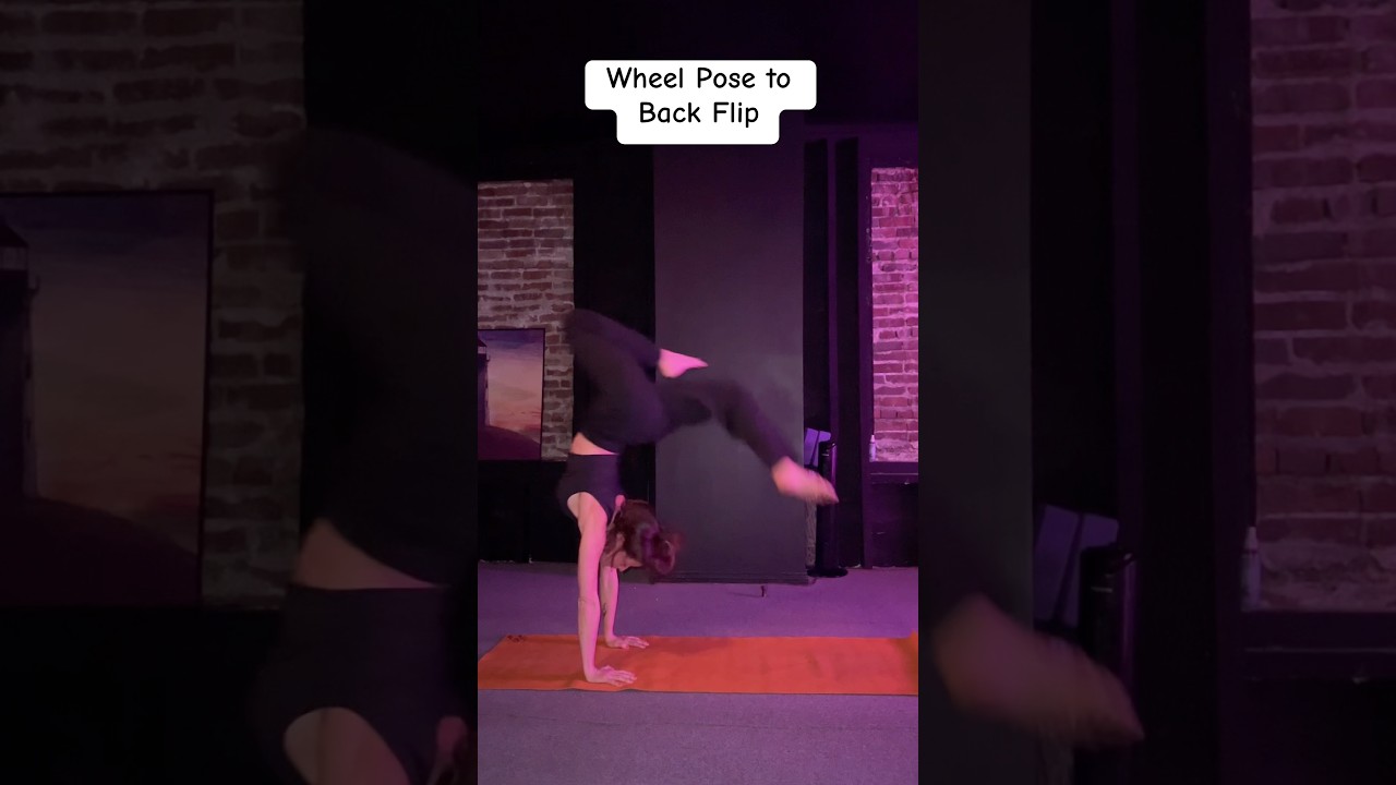 Advanced Yoga flow from wheel to back flip gives lots of energy 