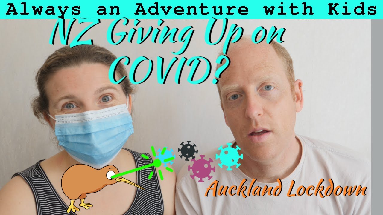 COVID-19 Part 3: New Zealand Giving Up?