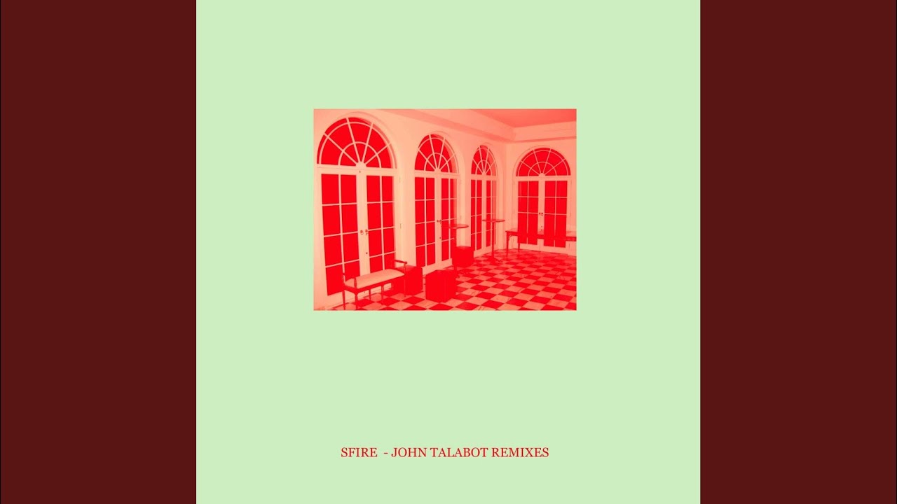 Sfire3 (John Talabot's Warehouse Dub)