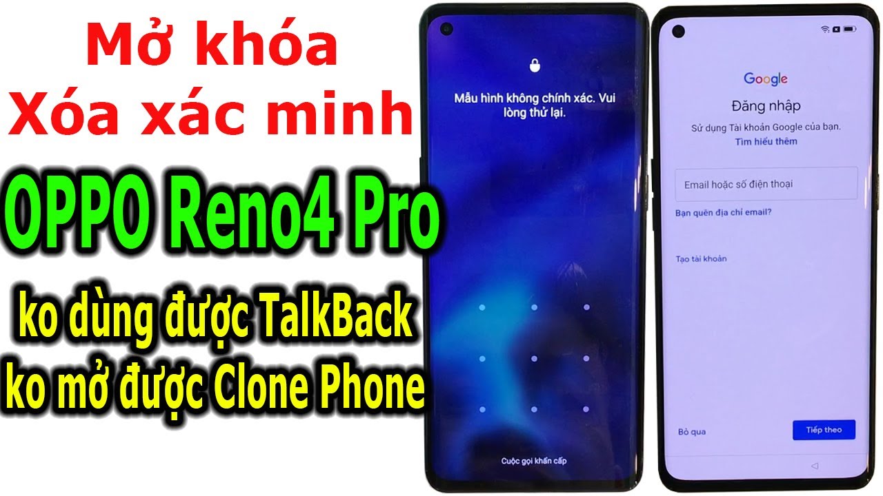Mở khóa và xóa xác minh tài khoản Google trên Oppo Reno4 Pro không mở được Clone Phone