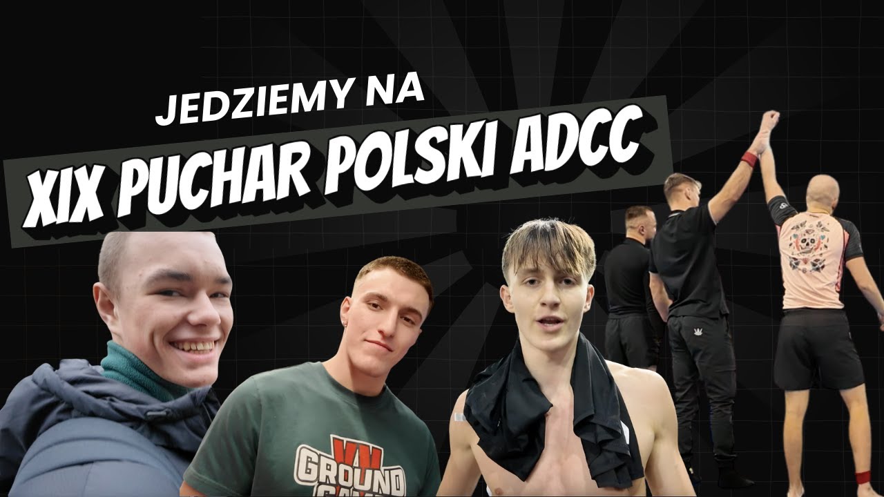 JEDZIEMY NA XIX PUCHAR POLSKI ADCC - VLOG#2