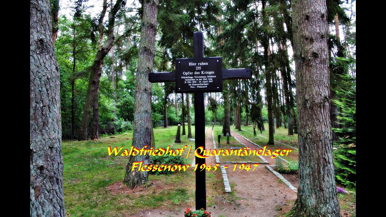 Waldfriedhof | Quarantänelager Flessenow 1945 - 1947