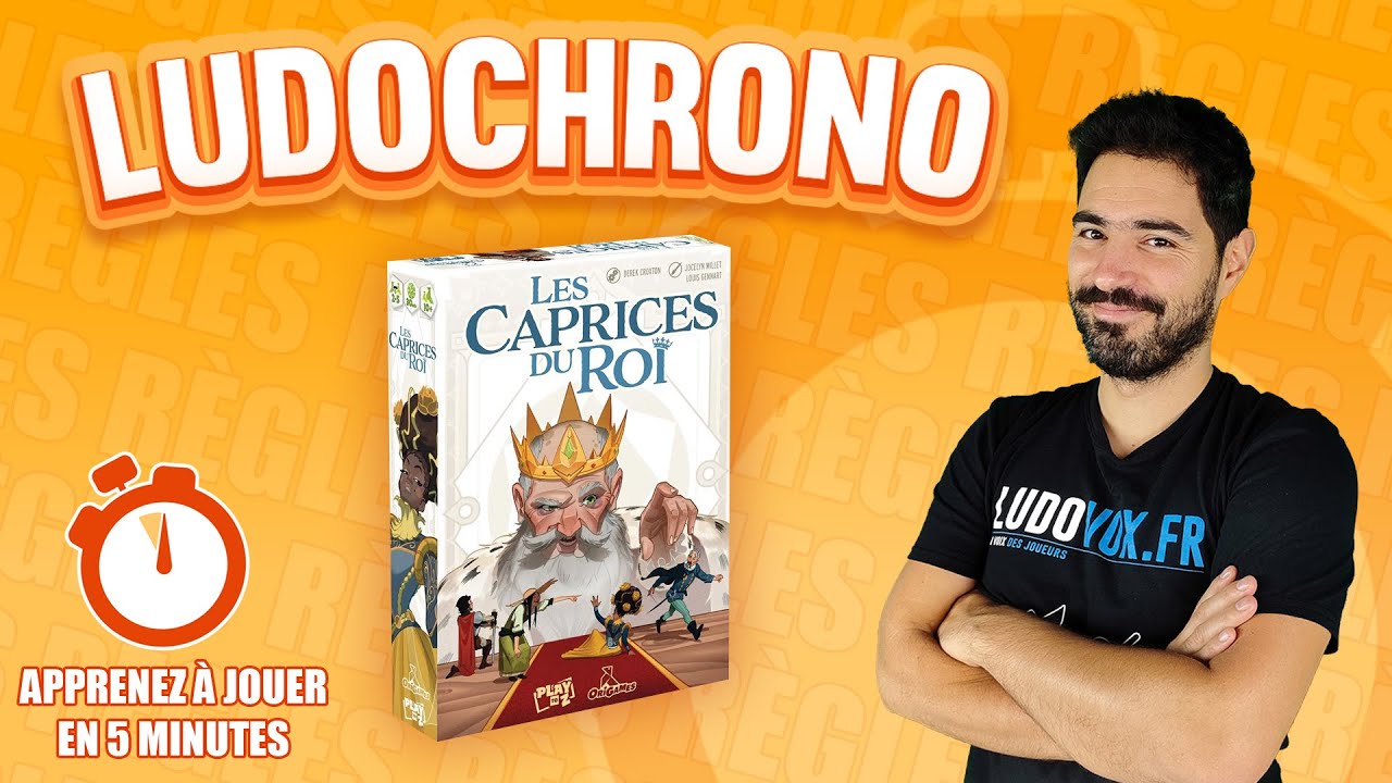 Ludochrono - Les Caprices du Roi