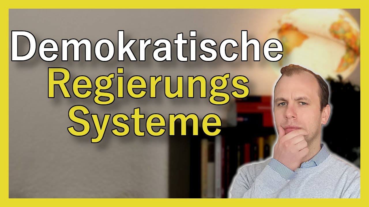 Parlamentarische, präsidentielle & semipräsidentielle Regierungssysteme einfach erklärt!