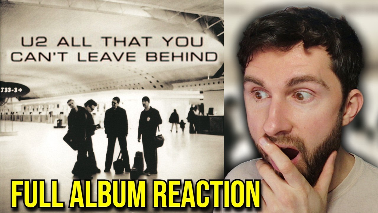 U2- All That You Can't Leave Behind (FULL ALBUM REACTION!!!)