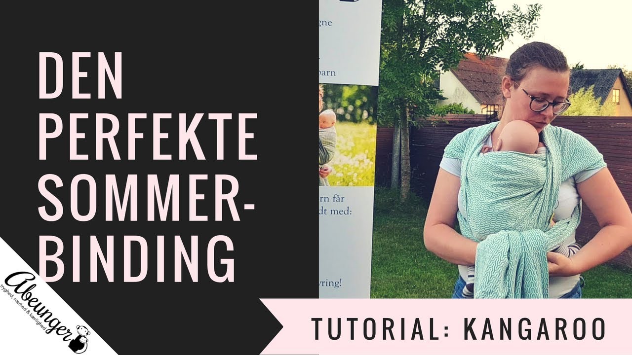 Sommerbinding: Kangaroo Binding med Fastvikle