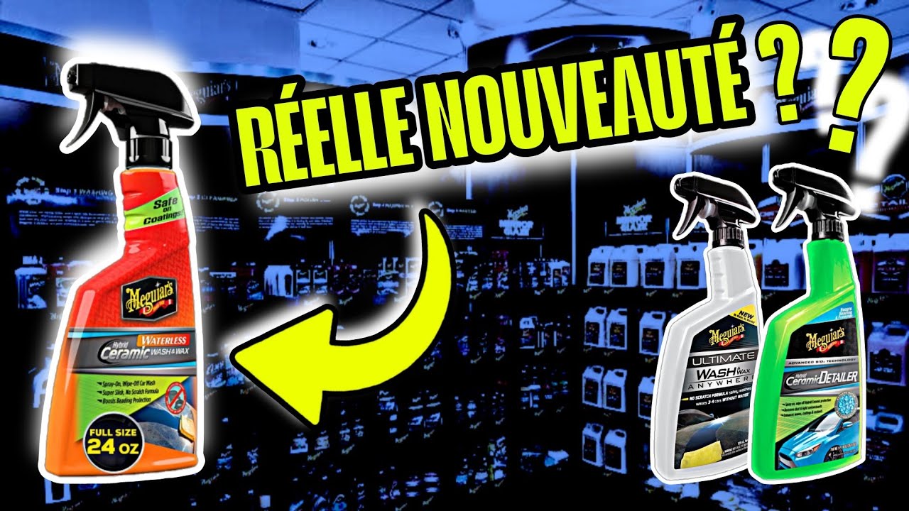 WATERLESS HYBRID CERAMIC de MEGUIAR'S ... RÉELLE NOUVEAUTÉ ???