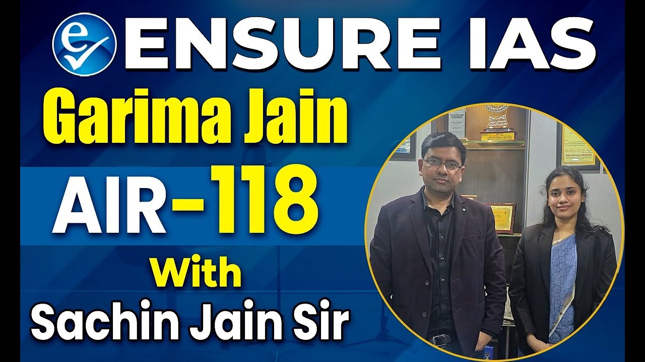Garima Jain | AIR 118 | UPSC Result 2025 | CSE 2024 Topper | ENSURE IAS By IRS 2016