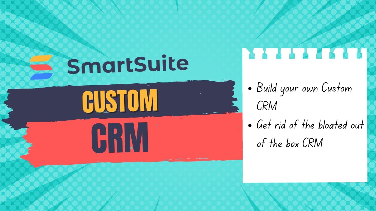 Build your own Custom CRM with SmartSuite