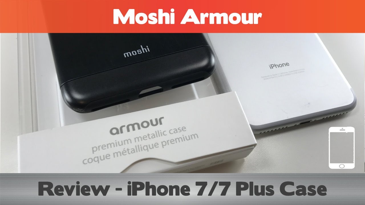 Slim and Slick? Moshi Armour Review - iPhone 7 and 7 Plus Cases
