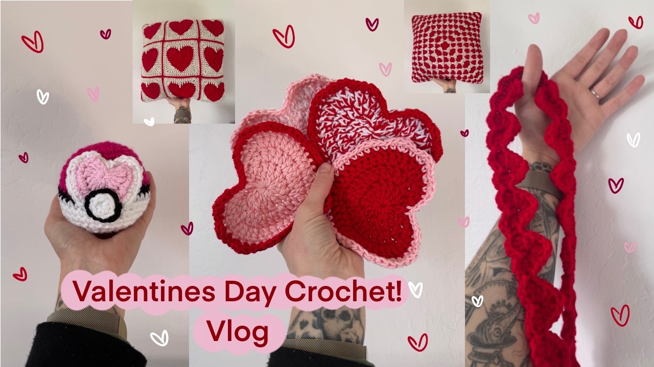 Valentine's Day Crochet Gifts & Decorations | Vlog