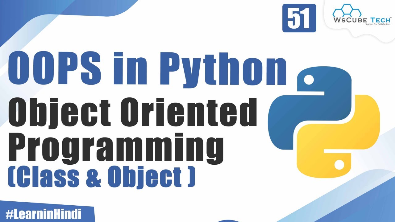 What is Object Oriented Programming in Python - OOPS in Python | Complete Tutorial