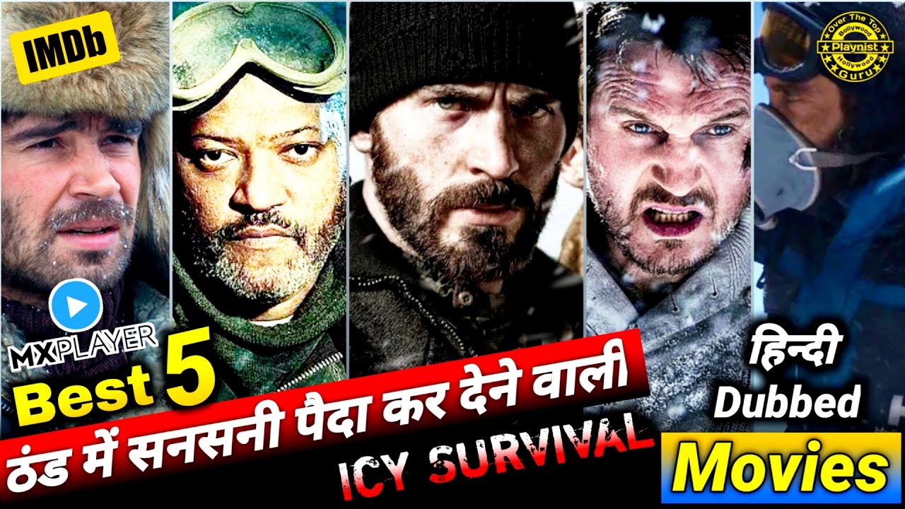 Best 5 Icy Survival Movies | Hindi Dubbed | MX Player | Netflix | Ott Playnist Guru