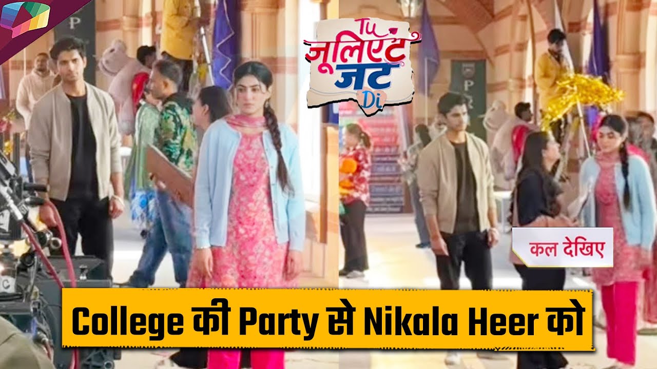 Tu Juliet Jaat di | Everyone in the college will taunt Heer, but Arjun will  take stand