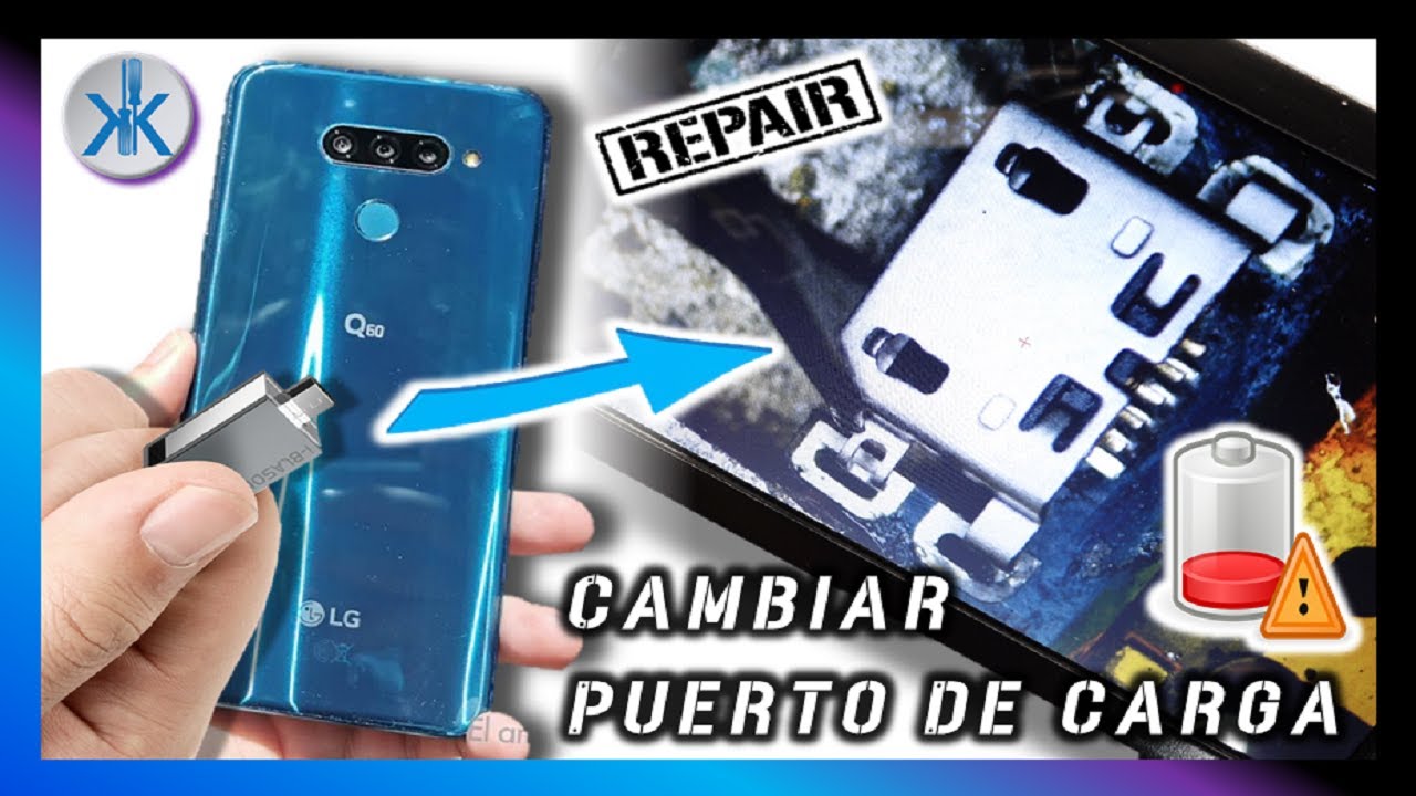 👍 LG Q60 NO CARGA, COMO CAMBIAR PUERTO DE CARGA ⚡