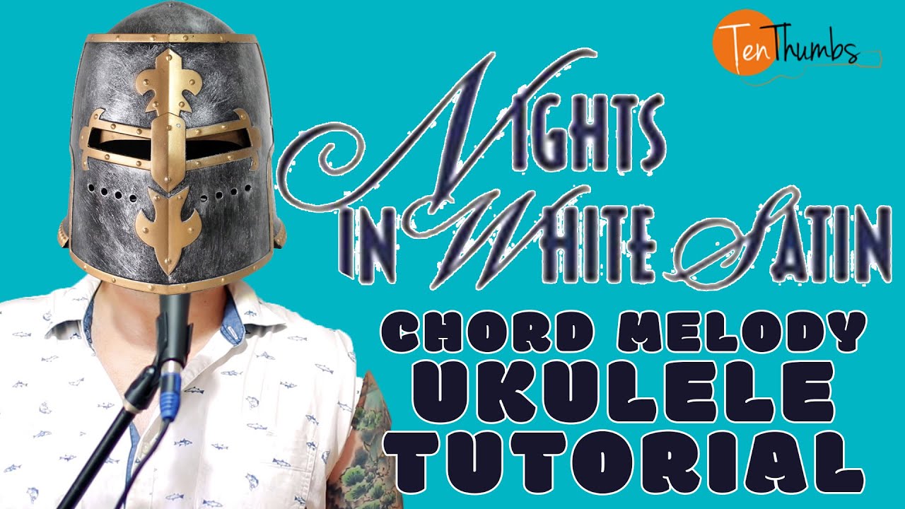 Nights in White Satin - Moody Blues - Chord Melody/Solo Ukulele Tutorial - Tabs