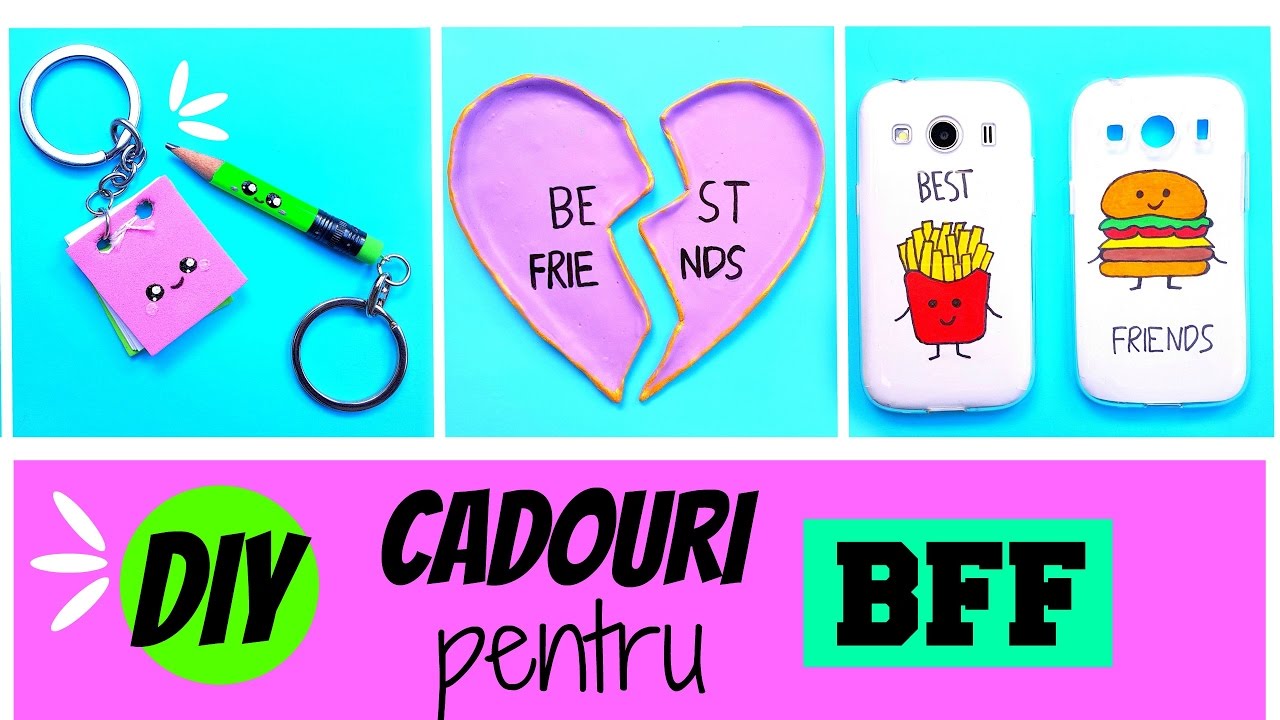 DIY Cadouri pentru Cea Mai Buna Prietena - Idei Handmade
