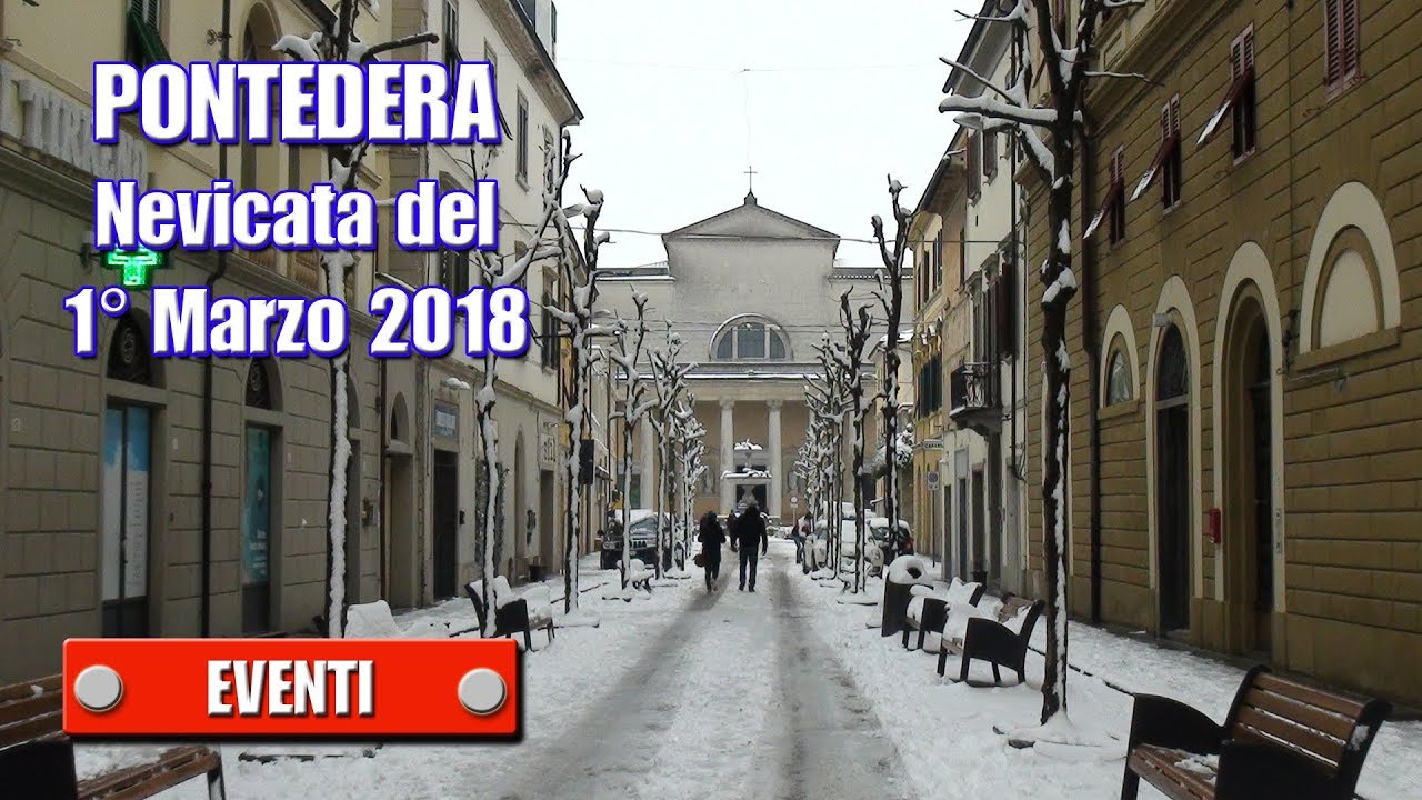 PONTEDERA: Nevicata del 1° Marzo 2018 - di Sergio Colombini