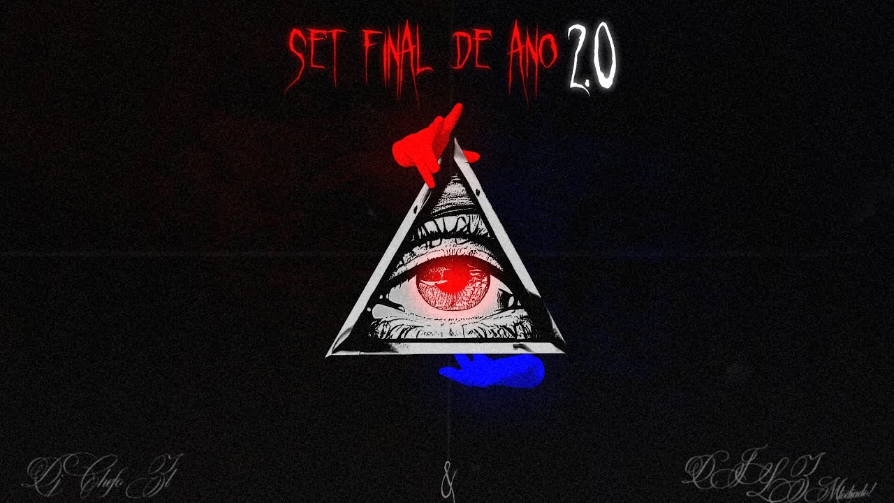SET FINAL DE ANO 2.0 👁️[ DJ CHEFO ZL & DJ LZ MTODIADO ]