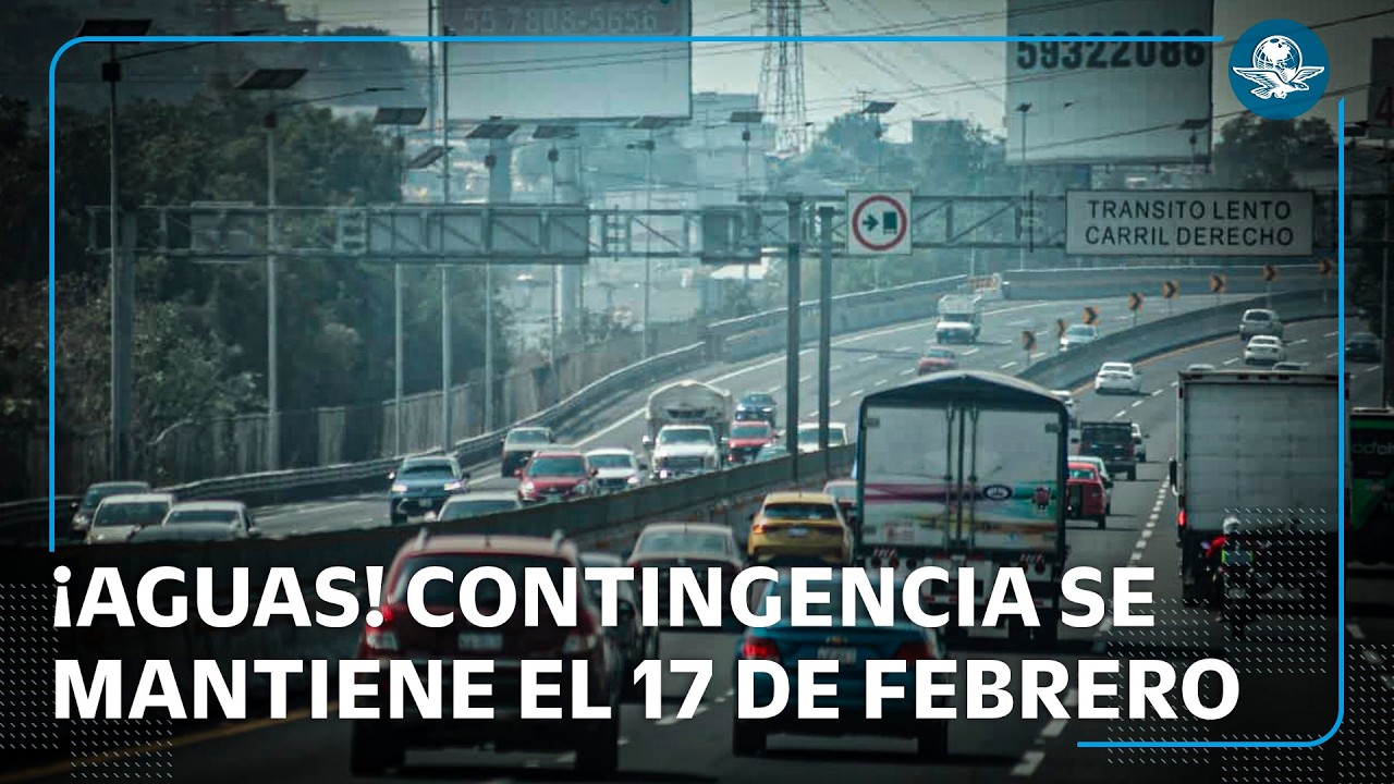 Contaminación no da tregua: contingencia se mantiene para este 17 de febrero