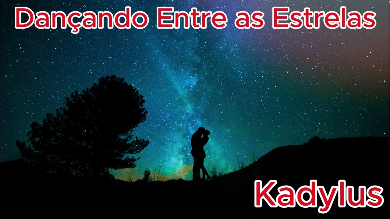 DANÇANDO ENTRE AS ESTRELAS  -  Por Angel Kadylus oficial