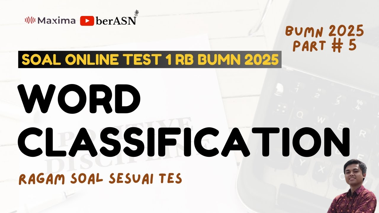 PART 5. RAGAM SOAL WORD CLASSIFICATION BUMN 2025 | TES BUMN 2025