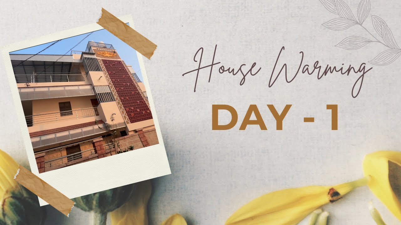 House warming Day 1 || Preparations || Memories ||.           #housewarming #dailyvlog#viral 