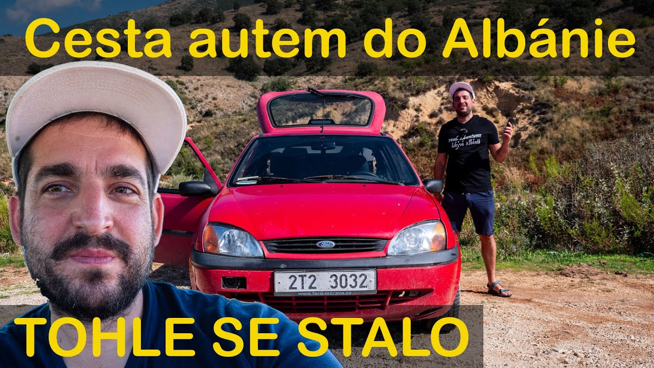 Přijel jsem autem do Albánie a TOHLE SE STALO 🇦🇱 Pavel dobývá Albánii