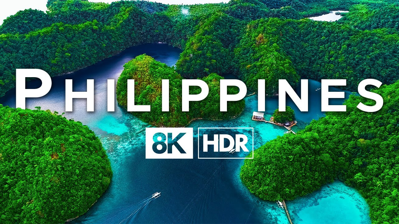 Philippines in 8K ULTRA HD HDR - Pearl of the Orient (60 FPS)