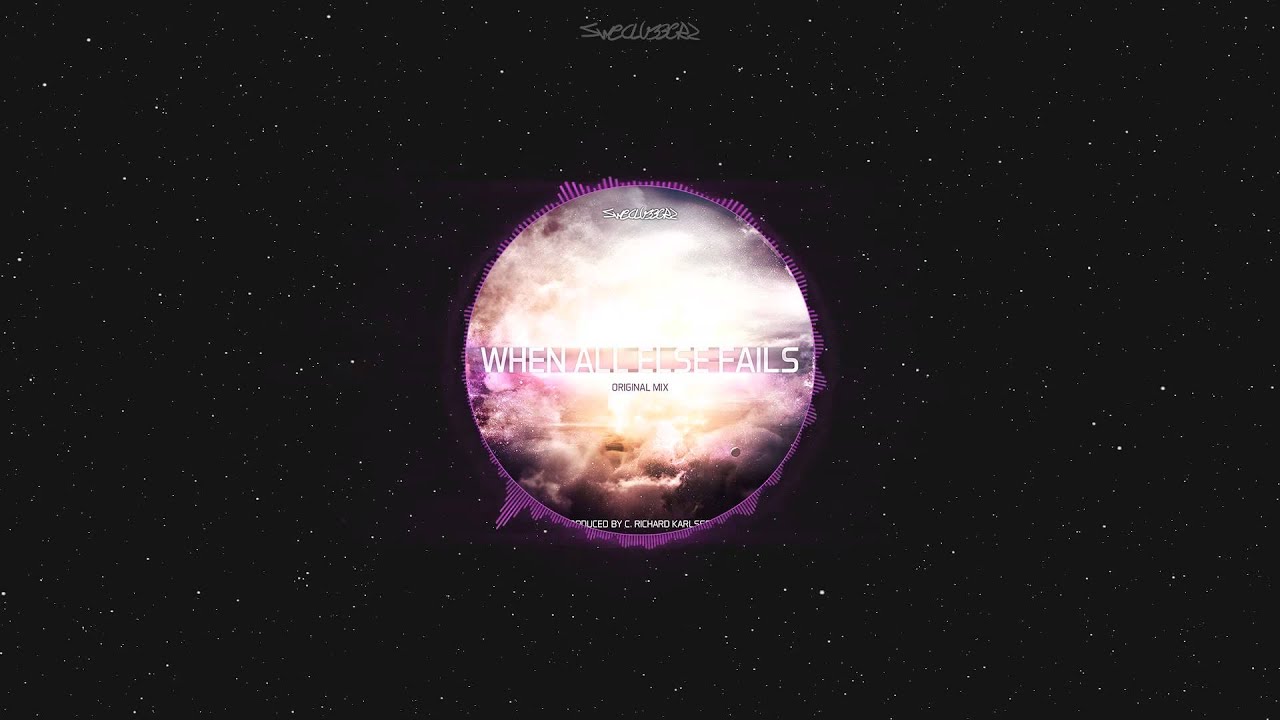 SweClubberz - When All Else Fails
