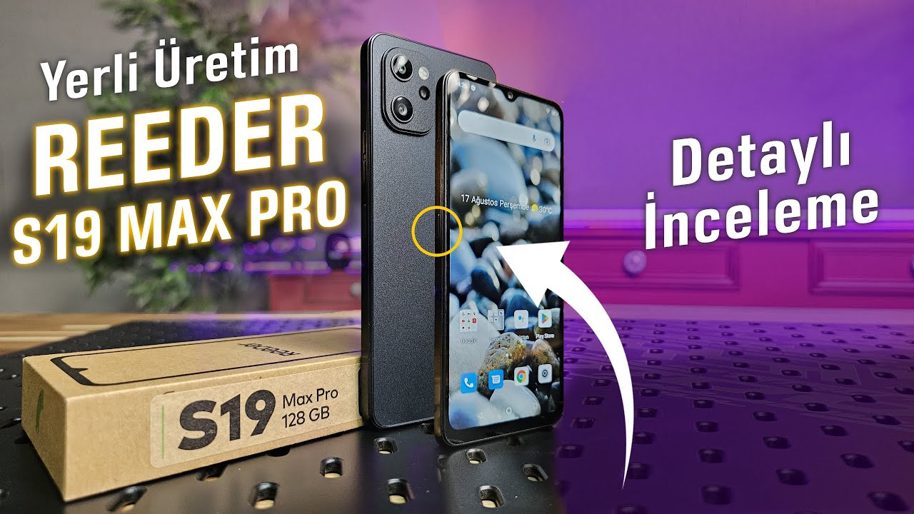 Reeder S19 Max Pro  - Yerli Üretimin Yeni Yıldızı