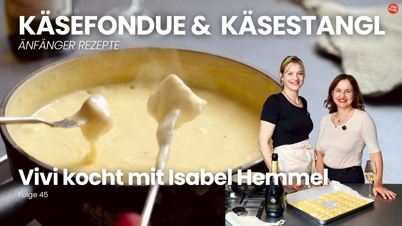 Käsestangl & schweizer Fondue selbermachen - Vivi kocht mit Isabel Hemmel  #holidayswithyoutube