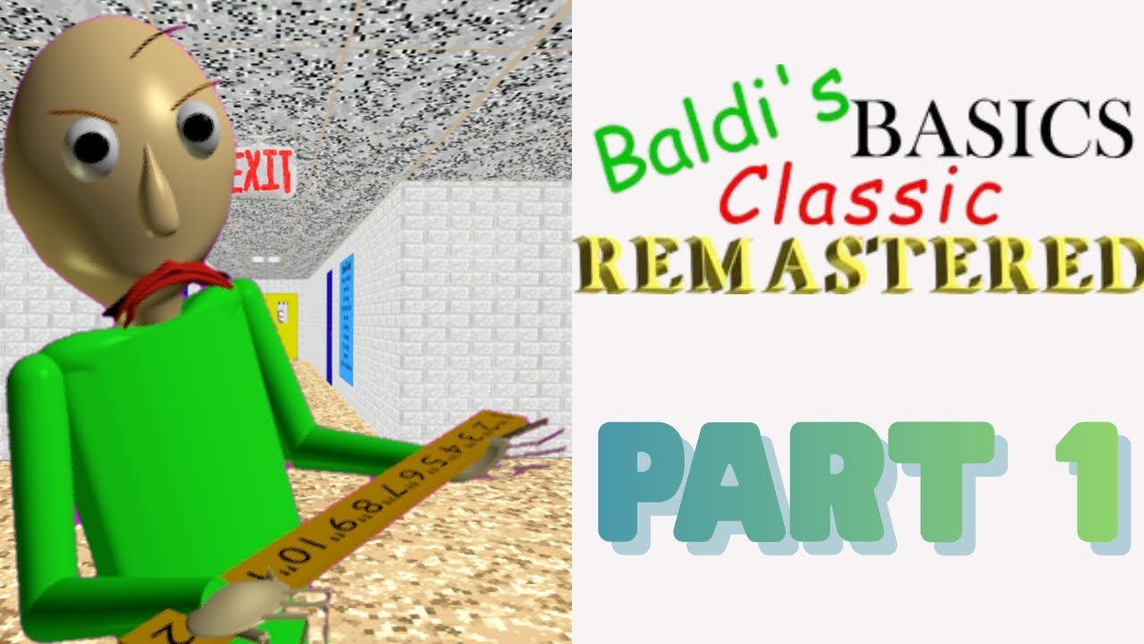 IS HE TRYNA SPANK ME??? - Baldi's Basics (Part 1)