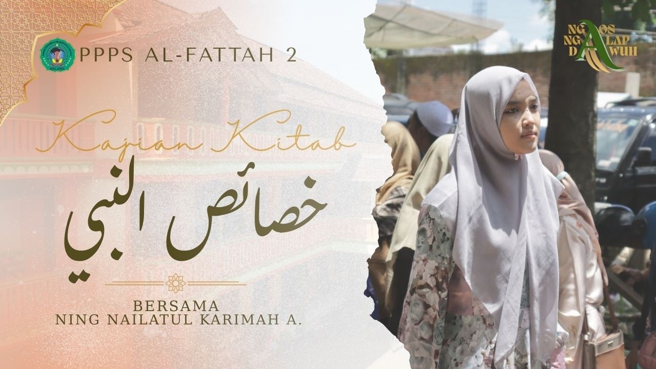 Kajian Kitab Khosoisun Nabi #3 ll Ning Nailatul Karimah Abadiyah