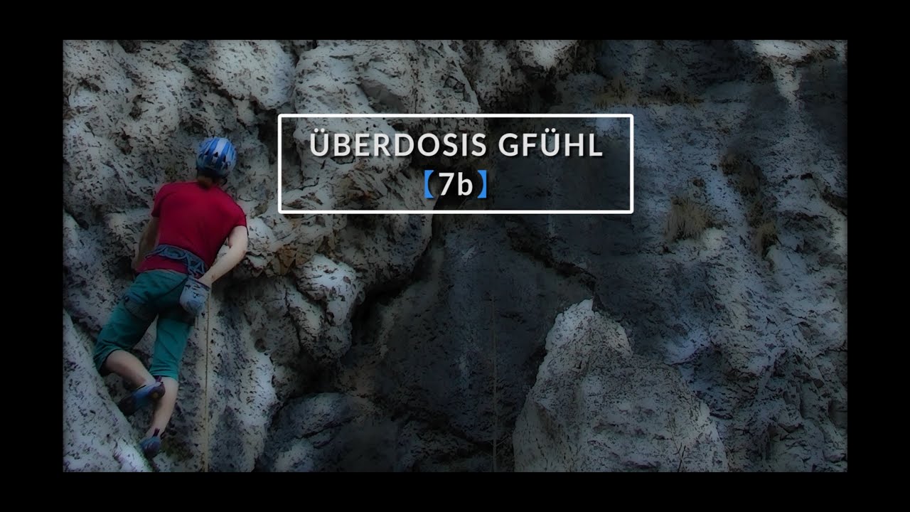 Überdosis Gfühl 7b | 5.12b | UIAA 8+/9-