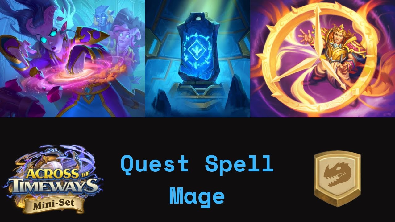 Quest Spell Mage, What A Nice And Fun Deck! (Hearthstone Standard)