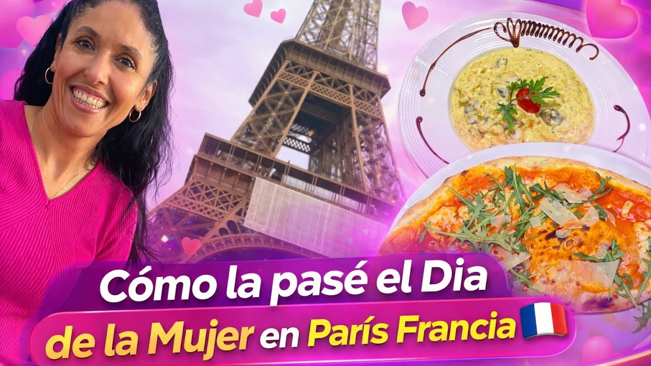 CÓMO LA PASÈ EL DÍA DE LA MUJER EN PARÍS FRANCIA | #travel  #france 🍻🍕🍚