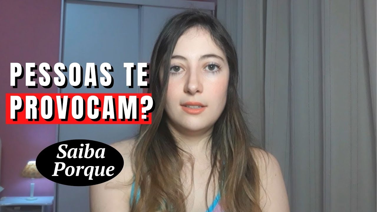 4 MOTIVOS DAS PESSOAS TE PROVOCAREM | Como reagir a provocações?