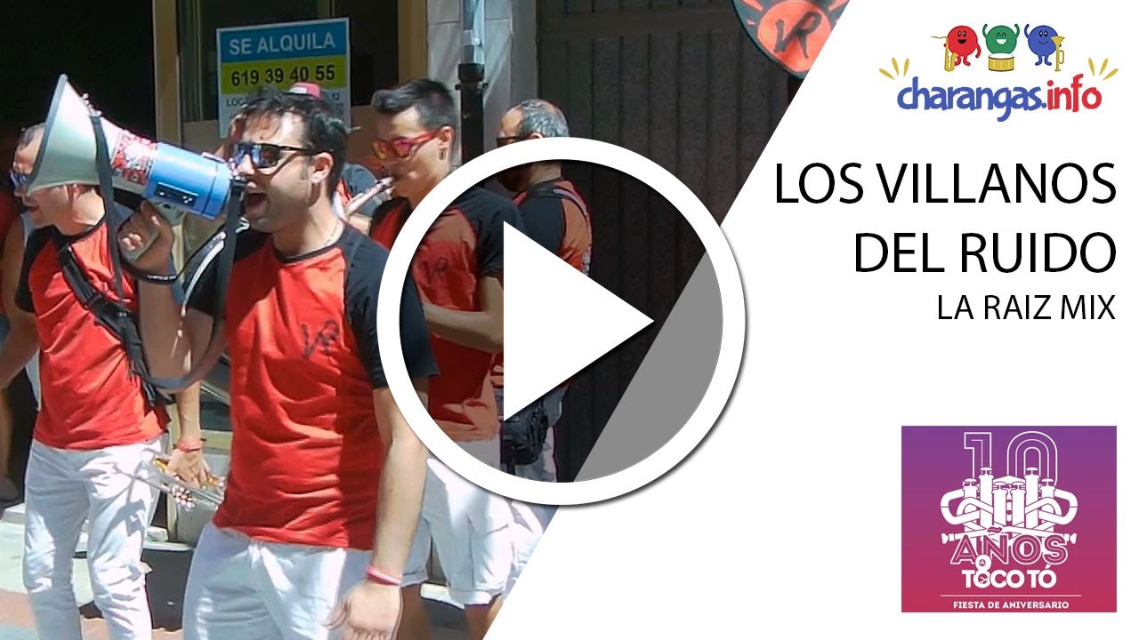 Charanga Los Villanos del Ruido - La Raiz Mix - #Briviesca2019