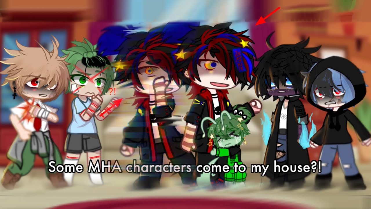 some MHA characters come to my house?! || part 1/??