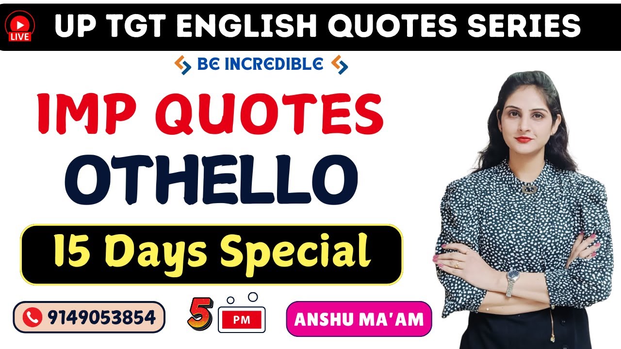 🔴Othello - Most Imp Quotes