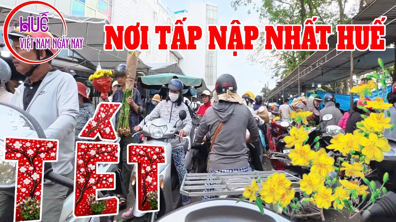 28 Tết - Lủi vào nơi sầm uất nhất xứ Huế xem không khí mua sắm những ngày Tết thế nào!