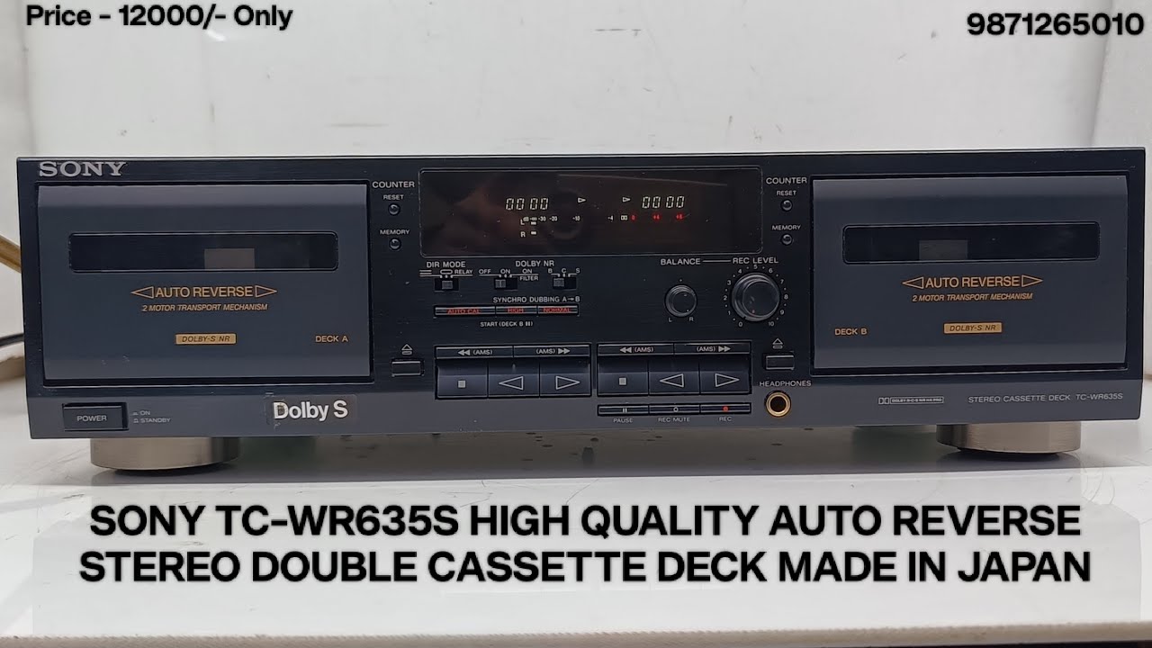 SONY TC-WR635S AUTO REVERSE STEREO DOUBLE CASSETTE DECK Price - 12000/-  Contact No - 9871265010