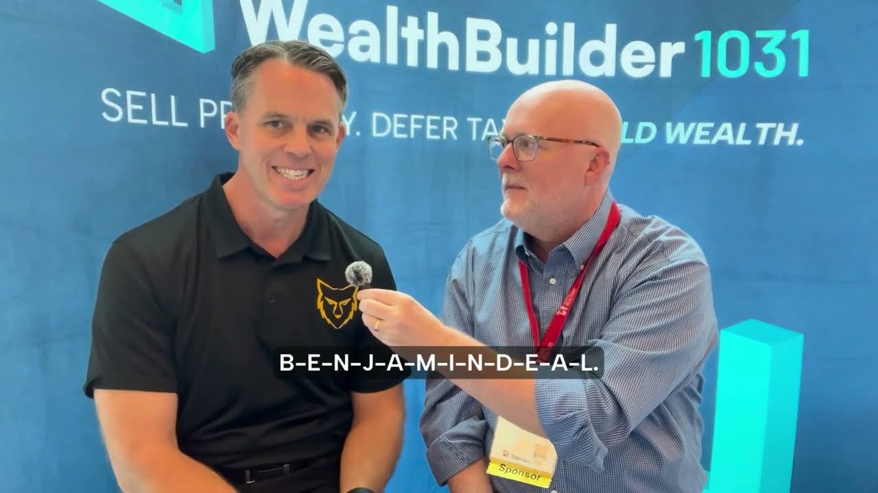 WealthBuilder 1031 @ 2025 Shaping Texas Conference with Ben Deal